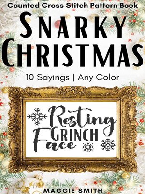 cover image of Snarky Christmas Sayings Counted Cross Stitch Pattern Book